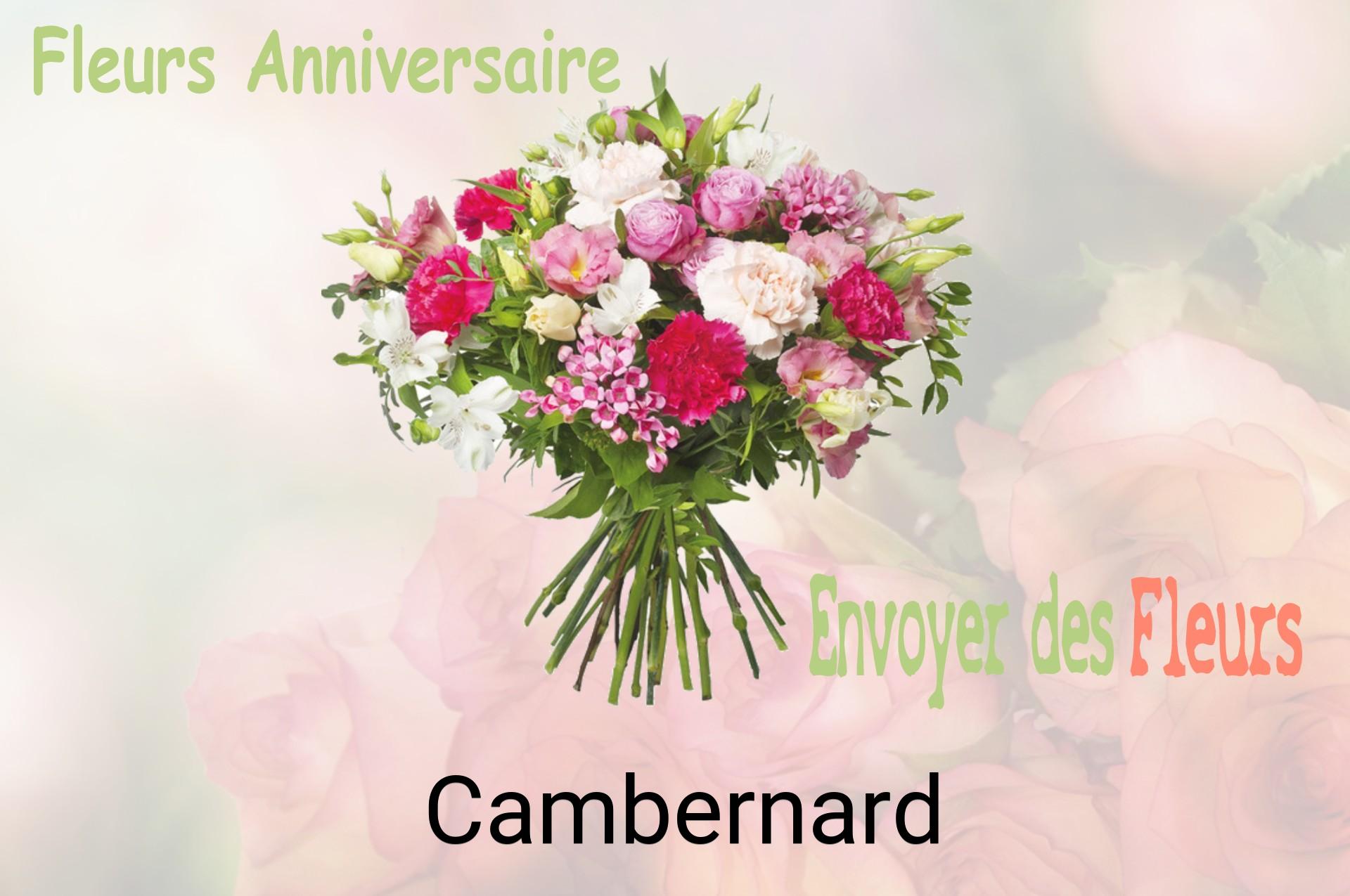 Bouquet de fleurs d’anniversaire livré à Cambernard